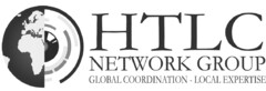 HTLC NETWORK GROUP GLOBAL COORDINATION - LOCAL EXPERTISE