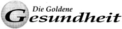 Die Goldene Gesundheit