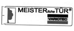 MEISTERliche TÜR VARIOTEC