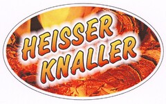 HEISSER KNALLER