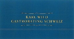 KARL WILD GASTRORATING SCHWEIZ