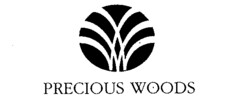 PRECIOUS WOODS