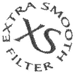 XS EXTRA SMOOTH FILTER