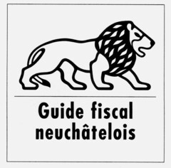 GUIDE FISCAL NEUCHATELOIS