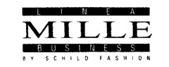 LINEA MILLE BUSINESS BY SCHILD FASHION