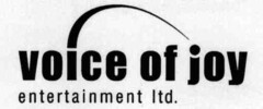 voice of joy entertainment ltd.