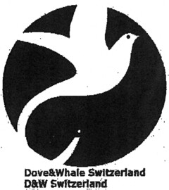 Dove&Whale Switzerland D&W Switzerland