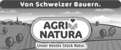 AGRI NATURA Von Schweizer Bauern. Unser bestes Stück Natur.