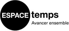 ESPACE temps Avancer ensemble