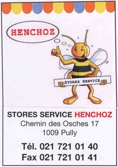 HENCHOZ STORES SERVICE