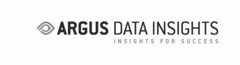 ARGUS DATA INSIGHTS INSIGHTS FOR SUCCESS