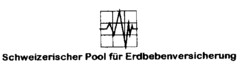 Schweizerischer Pool für Erdbebenversicherung