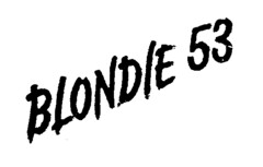 BLONDIE 53