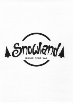 Snowland MUSIC FESTIVAL