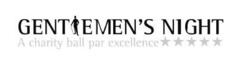 GENTLEMEN'S NIGHT A charity ball par excellence