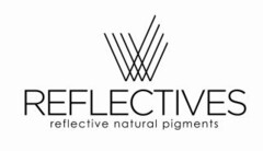 REFLECTIVES reflective natural pigments