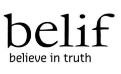 belif believe in truth