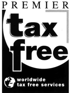 PREMIER tax free world wide tax free services