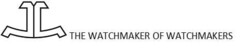 THE WATCHMAKER OF WATCHMAKERS