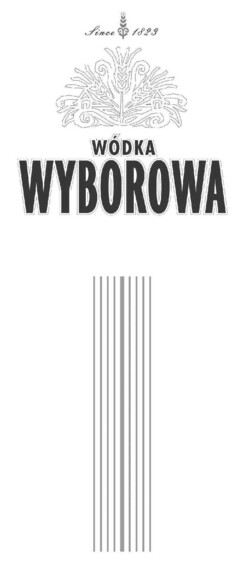 Since 1829 WODKA WYBOROWA