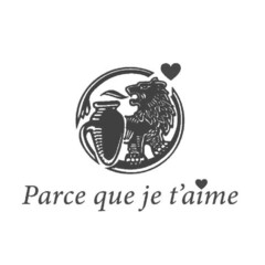 parce que je t'aime