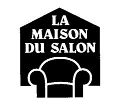 LA MAISON DU SALON