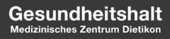 Gesundheitshalt Medizinisches Zentrum Dietikon