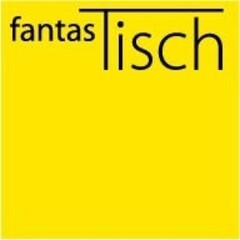 fantas Tisch