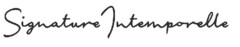 Signature Intemporelle