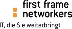 first frame networkers IT, die Sie weiterbringt.