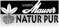 SAMEN Mauser NATUR PUR