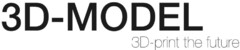 3D-MODEL 3D-print the future