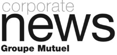 corporate news Groupe Mutuel