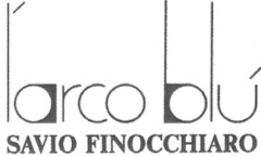 l'arco blú SAVIO FINOCCHIARO