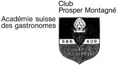 Club Prosper Montagné Académie suisse des gastronomes 566 609 ORDRE DE SAINTFORTUNAT