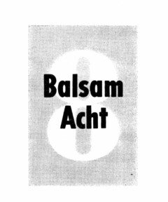 Balsam Acht 8