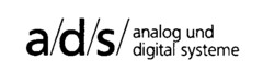 a/d/s/ analog und digital systeme