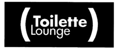 Toilette Lounge