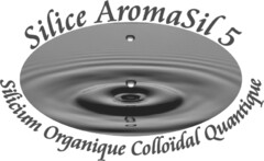 Silice AromaSil 5 Silicium Organique Colloïdal Quantique