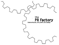 the PR Factory Kommunikation, die greift und bewegt