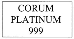 CORUM PLATINUM 999