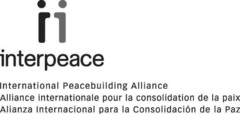 ii interpeace International Peacebuilding Alliance Alliance internationale pour la consolidation de la paix Alianza Internacional para la Consolidación de la Paz