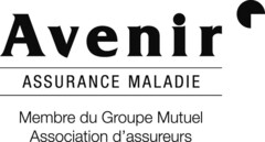 Avenir ASSURANCE MALADIE Membre du Groupe Mutuel Association d'assureurs