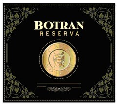 BOTRAN RESERVA CASA BOTRAN