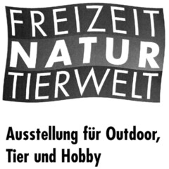 FREIZEIT NATUR TIERWELT Ausstellung für Outdoor, Tier und Hobby