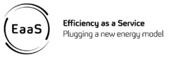 EaaS Efficiency as a Service Plugging a new energy model