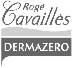 Rogé Cavaillès DERMAZERO