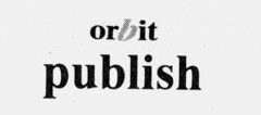 orbit publish