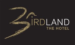 BIRDLAND THE HOTEL