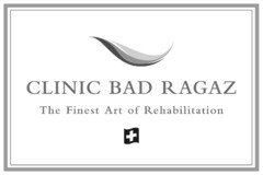 CLINIC BAD RAGAZ The Finest Art of Rehabilitation